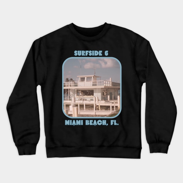 Retro Photo Surfside 6 Miami Beach Crewneck Sweatshirt by The Golden Palomino